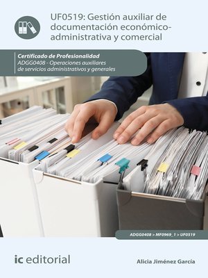 cover image of Gestión auxiliar de documentación económico-administrativa y comercial. ADGG0408